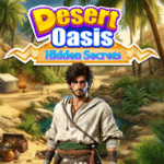 Desert Oasis – Hidden Secrets